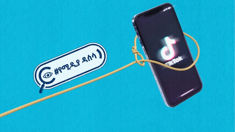 TikTok's silence in view of the hateful content spread in Ethiopian languages